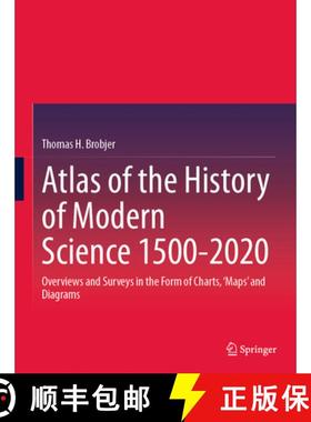 【3-4周达】Atlas of the History of Modern Science 1500-2020: Overviews and Surveys in the Form of Cha... [9783031766268]