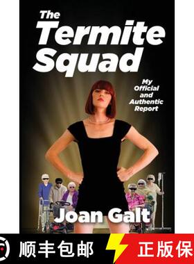 预订 The Termite Squad: My Official and Authentic Report [9780995952720]