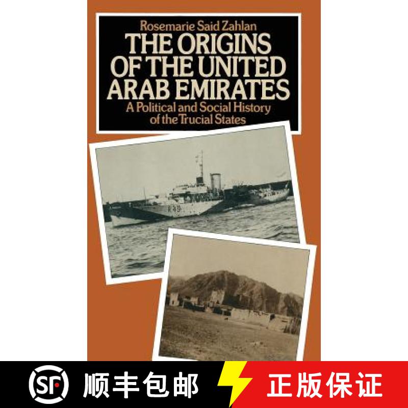 【2-3周达】The Origins of the United Arab Emirates : A Political and Social History of the Trucial St... [9781349039517]