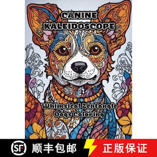 Canine Kaleidoscope Coloring 9781088281031 Dogs 4周达 Zentangle Whimsical