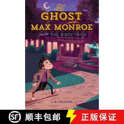 【3-4周达】The Ghost and Max Monroe, Case #3: The Dirty Trick [9781771380195]