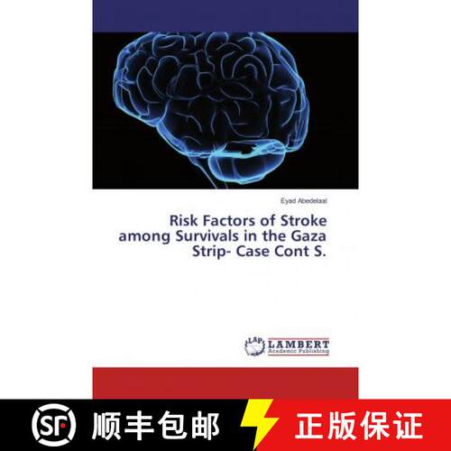 预订 Risk Factors of Stroke among Survivals in the Gaza Strip- Case Cont S. [9786136765815]