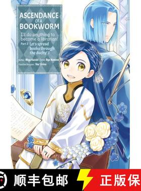 【3-4周达】Ascendance of a Bookworm (Manga) Part 3 Volume 1: Volume 1 [9781718372696]