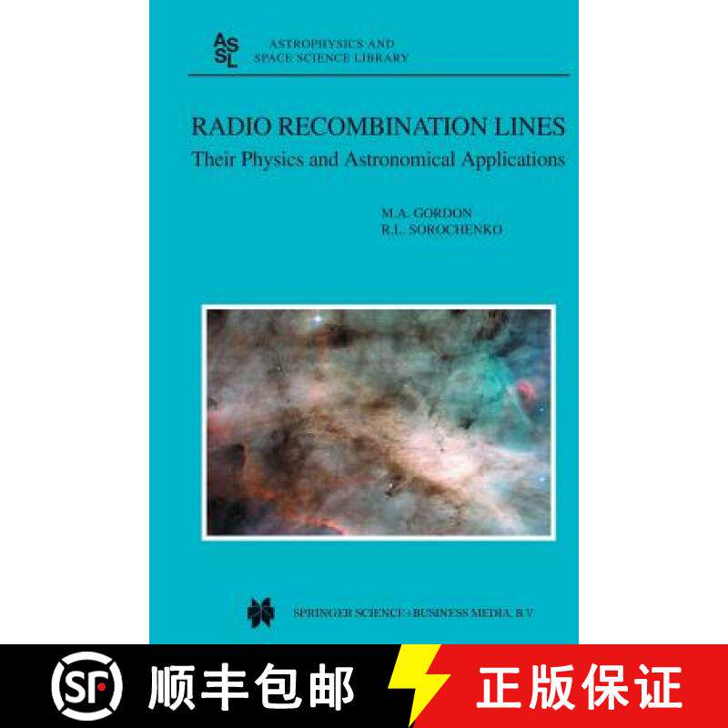 【3-4周达】Radio Recombination Lines: Their Physics and Astronomical Applications [9789401039567]