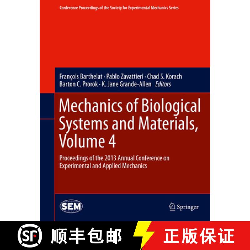 【3-4周达】Mechanics of Biological Systems and Materials, Volume 4: Proceedings of the 2013 Annual Co... [9783319007762]