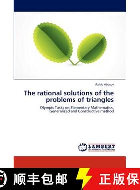 预订 The Rational Solutions of the Problems of Triangles [9783659267178]