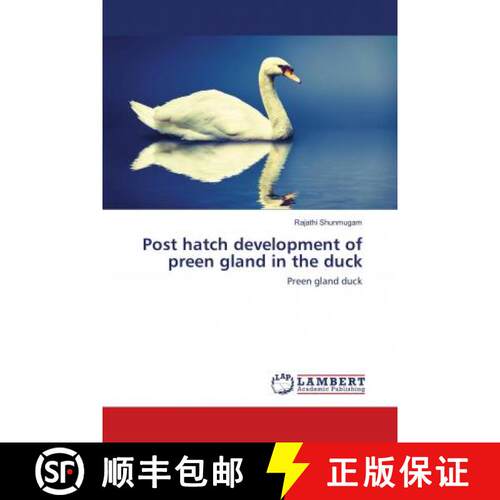 预订 Post hatch development of preen gland in the duck [9783330075832]