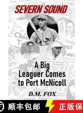 【3-4周达】Severn Sound: A Big Leaguer Comes to Port McNicoll [9781998290017]