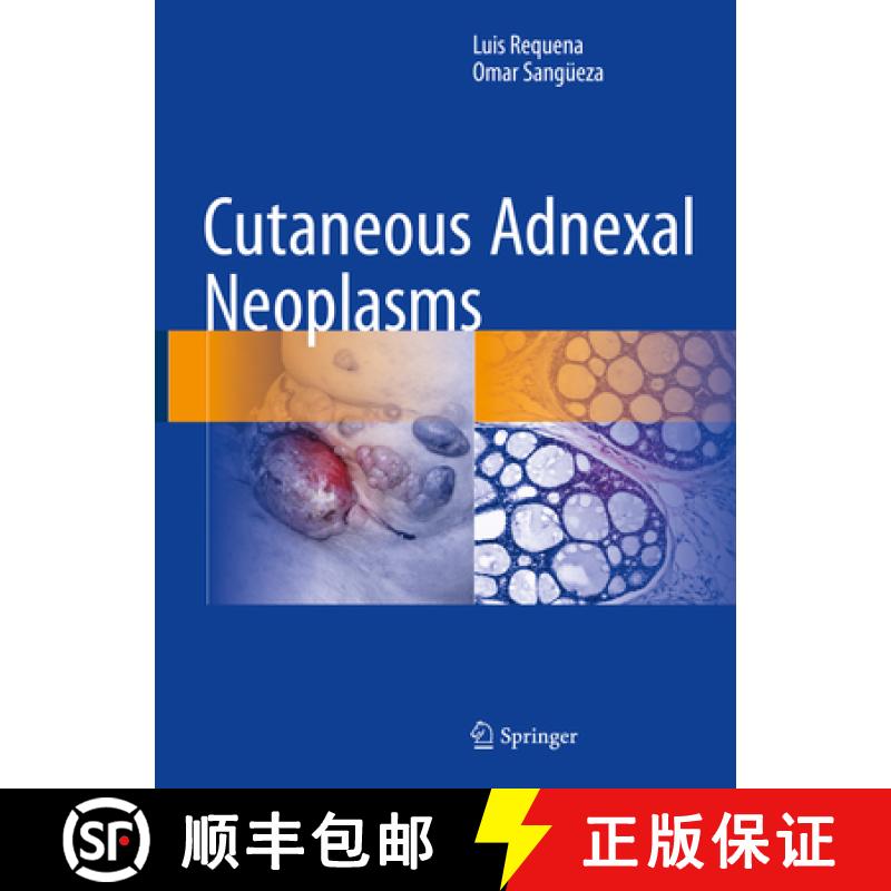 【3-4周达】Cutaneous Adnexal Neoplasms [9783319457031]