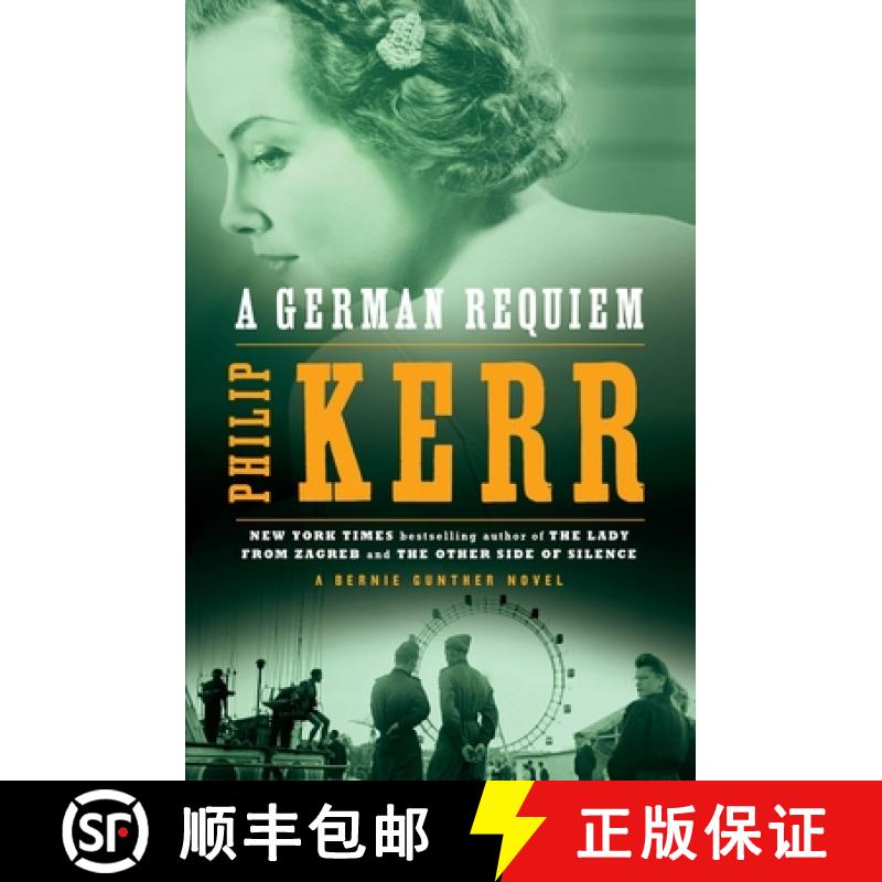 预订 A German Requiem: A Bernie Gunther Novel [9780142004029]