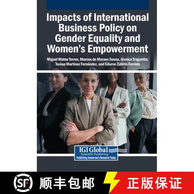 【3-4周达】Impacts of International Business Policy on Gender Equality and Women's Empowerment [9798337330747]