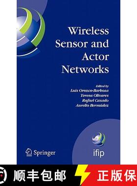【3-4周达】Wireless Sensor and Actor Networks: IFIP WG 6.8 First International Conference on Wireless... [9780387748986]