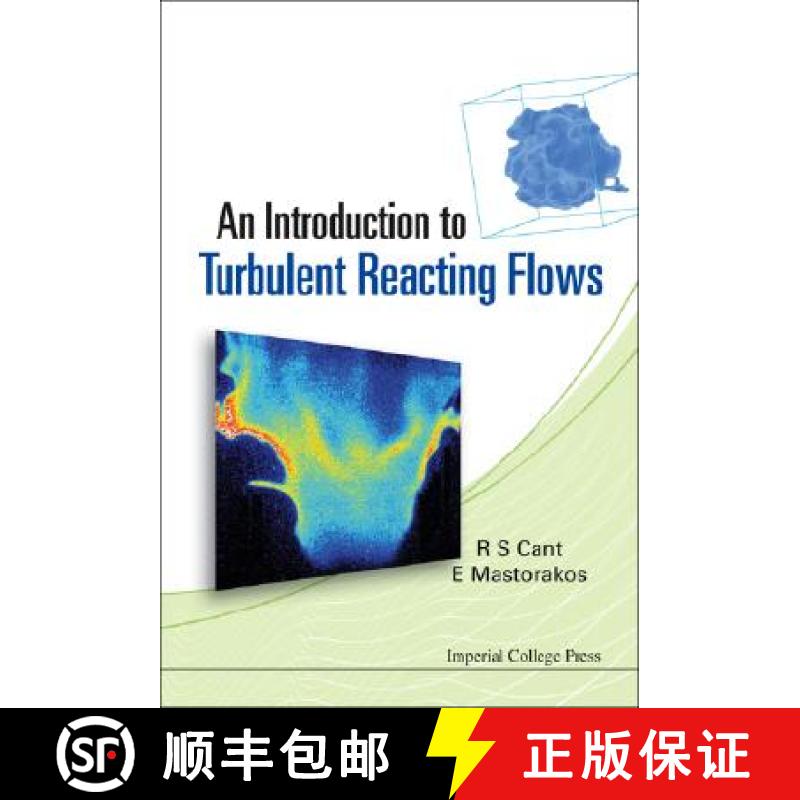 【3-4周达】Introduction To Turbulent Reacting Flows, An [9781860947797]