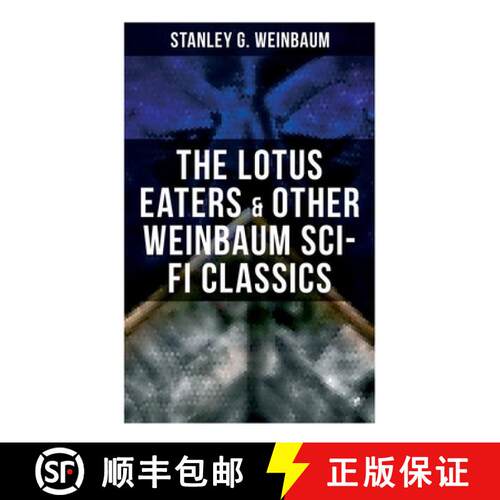【3-4周达】The Lotus Eaters & Other Weinbaum Sci-Fi Classics [9788027279234]