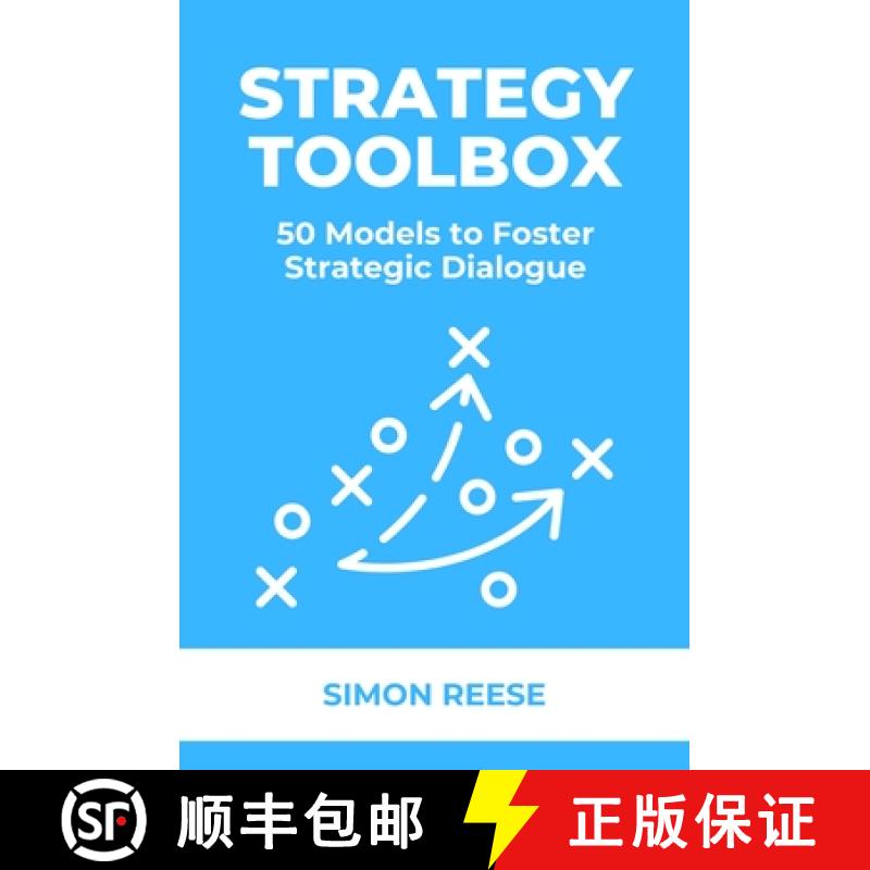 【3-4周达】Strategy Toolbox: 50 Models to Foster Strategic Dialogue [9781637428405]