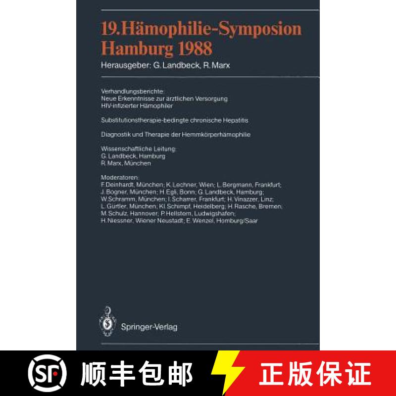 【3-4周达】19. Hämophilie-Symposion Hamburg 1988: Verhandlungsberichte: Neue Erkenntnisse Zur Ärztl... [9783540516675]
