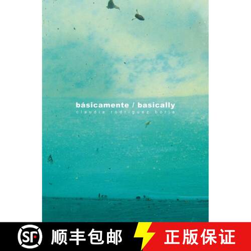 【3-4周达】Claudia Rodr�guez: B�sicamente/Basically [9789689056126]