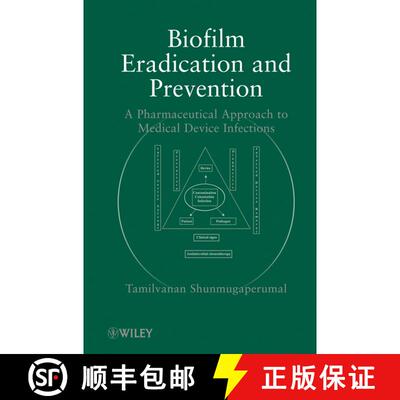 【3-4周达】精装 Biofilm Eradication And Prevention: A Pharmaceutical Approach To Medical Device Infec... [9780470479964]