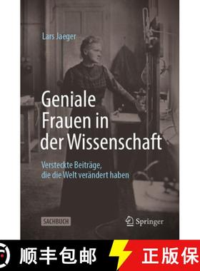 【3-4周达】Achtzehn Große Frauen in Den Wissenschaften: Und Warum Sie Immer Noch Nur Sehr Selten Bek... [9783662665275]