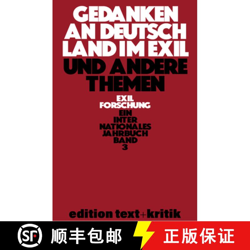 【3-4周达】Gedanken an Deutschland Im Exil Und Andere Themen [9783112422557]