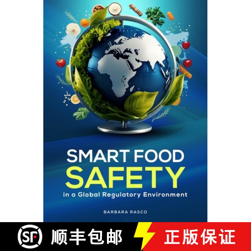 【3-4周达】SMART Food Safety in a Global Regulatory Environment [9781964852799]