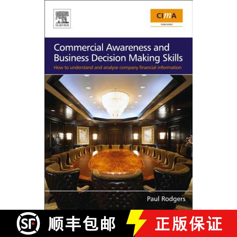 【3-4周达】Commercial Awareness and Business Decision-Making Skills: How to Understand and Analyse Co... [9780750683845]
