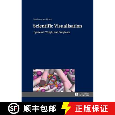 预订 Scientific Visualisation: Epistemic Weight and Surpluses [9783631643006]