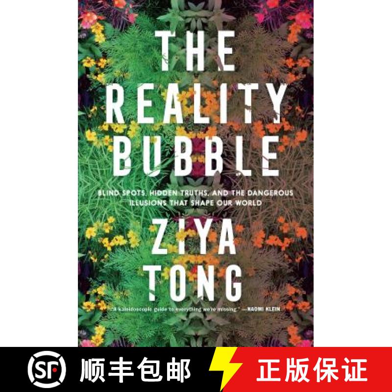 预订 The Reality Bubble: Blind Spots, Hidden Truths, and the Dangerous Illusions That Shape Our World [9780735235564]