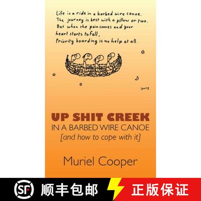 【3-4周达】Up Shit Creek in a Barbed Wire Canoe [9781763851603]