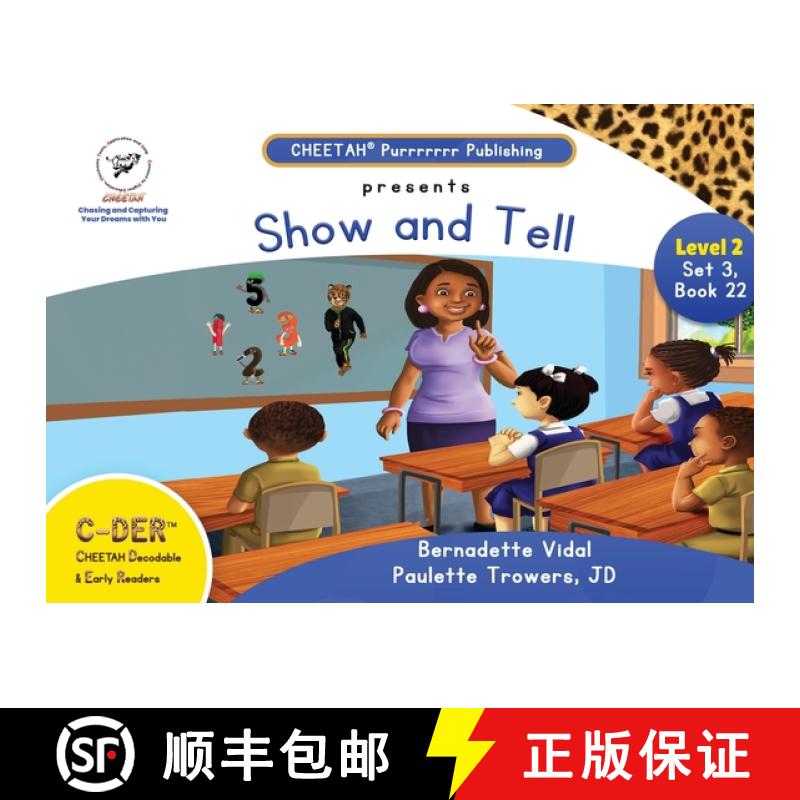 【2-3周达】C-DER (Cheetah decodable & early readers)Set3, book 22, Show and Tell [9798330331031]
