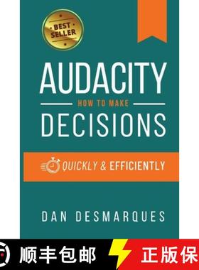 预订 Audacity: How to Make Decisions Quickly and Efficiently [9798348140373]