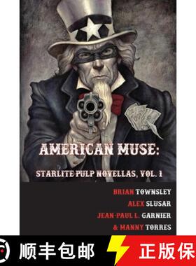 【3-4周达】American Muse: Starlite Pulp Novellas, Vol. 1 [9798218503130]