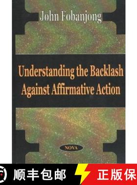 【3-4周达】Understanding the Backlash Against Affirmative Action [9781590330654]