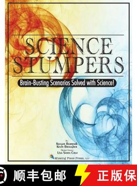 预订 Science Stumpers: Brain-Busting Scenarios Solved with Science [9780970372987]