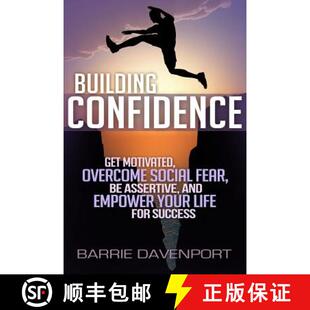 Motivated Empower Overcome Get Building Your and Social L... Confidence Assertive 4周达 9780692295847 Fear