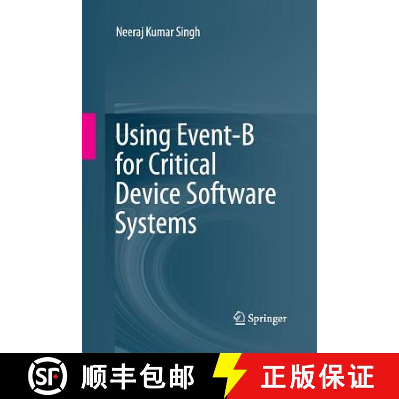 【3-4周达】Using Event-B for Critical Device Software Systems [9781447157908]