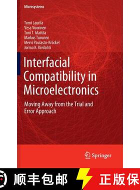 【3-4周达】Interfacial Compatibility in Microelectronics : Moving Away from the Trial and Error Approach [9781447124696]