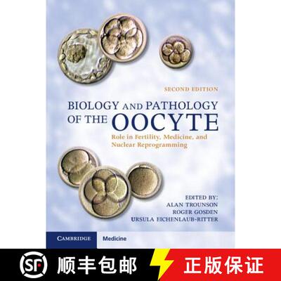 【3-4周达】精装 Biology and Pathology of the Oocyte: Role in Fertility, Medicine and Nuclear Reprogra... [9781107021907]