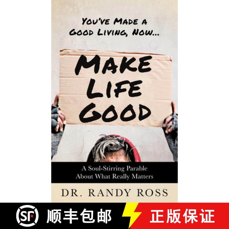 【3-4周达】Make Life Good : A Soul-Stirring Parable About What Really Matters [9781636983592]