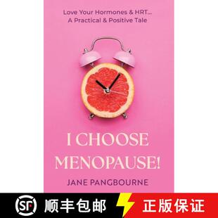 Choose Your Positive 9781915771872 Practical Menopause 4周达 Hormones Love Tale HRT...A