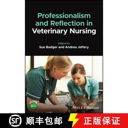 【3-4周达】Professionalism and Reflection in Veterinary Nursi ng [9781119664437]