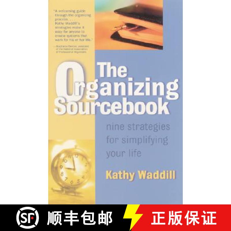 【4周达】The Organizing Sourcebook: Nine Strategies for Simplifying Your Life [9780737304244]