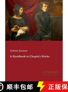 【3-4周达】A Handbook to Chopin's Works [9783955630690]