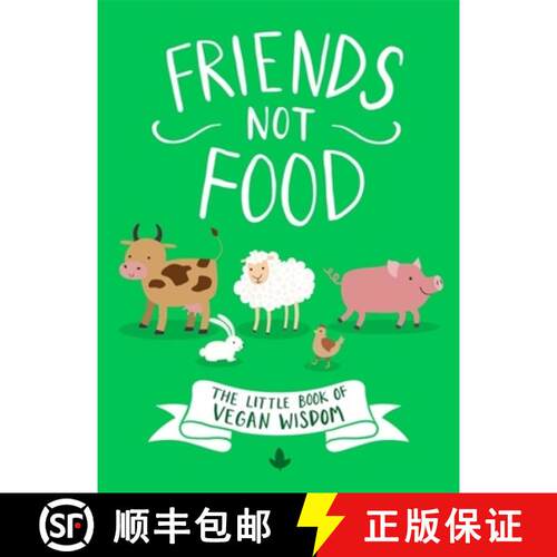 【3-4周达】精装 Friends Not Food: The Little Book of Vegan Wisdom [9780751578669]