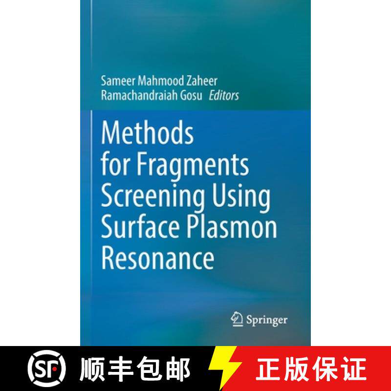 【3-4周达】Methods for Fragments Screening Using Surface Plasmon Resonance [9789811615382]