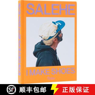 Salehe Bembury: I Make Shoes [9780847844968]