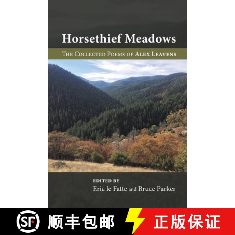【4周达】Horsethief Meadows: The Collected Poems of Alex Leavens [9798888383421]