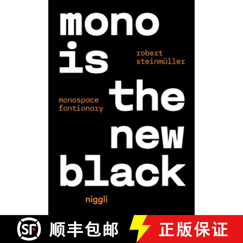 【3-4周达】Mono is the new Black : Monospace Fontionary [9783721210316]