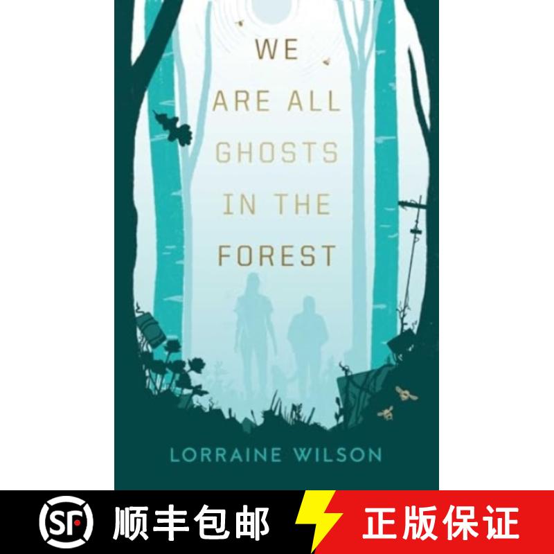 【3-4周达】We Are All Ghosts in the Forest [9781837861446]