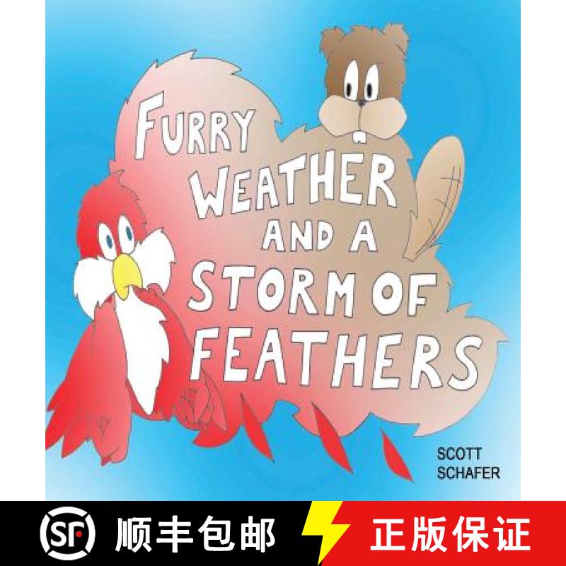【2-3周达】Furry Weather and a Storm of Feathers [9780990319306]